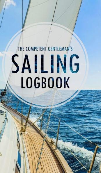 The Competent Gentleman's Sailing Logbook - The Competent Gentleman