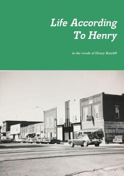 Life According To Henry: The 20th Century American - Henry Ratliff