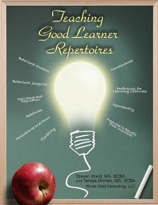 Teaching Good Learner Repertoires - Steve Ward