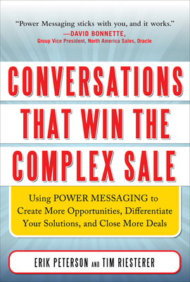 Conversations That Win the Complex Sale (Pb) - Erik Peterson