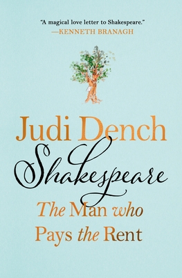 Shakespeare: The Man Who Pays the Rent - Judi Dench