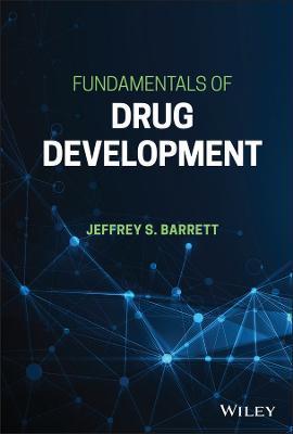 Fundamentals of Drug Development - Jeffrey S. Barrett