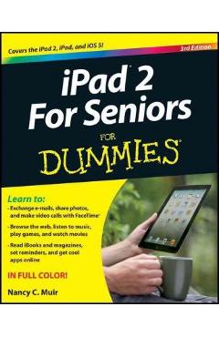 Coperta cărții 'iPad 2 for Seniors for Dummies - Nancy C. Muir'