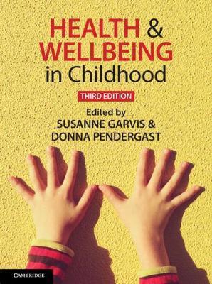 Health and Wellbeing in Childhood - Susanne Garvis
