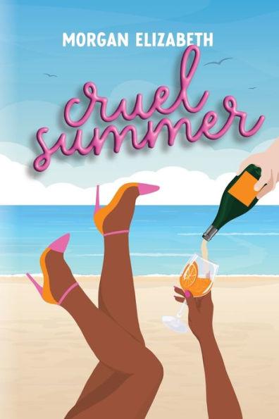 Cruel Summer - Morgan Elizabeth