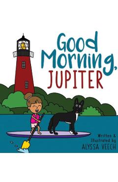 Poza produsului Good Morning, Jupiter - Alyssa Veech