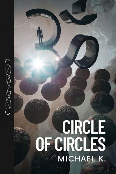 Circle of Circles - Michael K