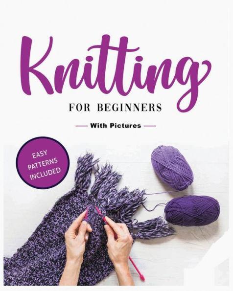Beginner's Guide to Knitting: Easy-to-Follow Instructions, Tips, and Tricks to Master Knitting Quickly - Viola Green