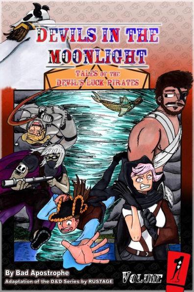 Devils in the Moonlight: Tales of the Devil's Luck Pirates, Vol. 1 - Bad Apostrophe