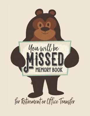 You Will be Missed Memory Book for Retirement or Office Transfer: Not Your Usual Jumbo Greeting Card - Different Jumbo Greetings