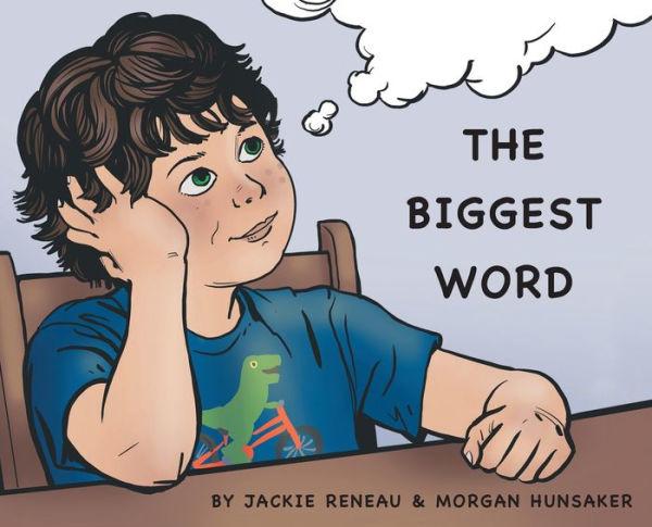 The Biggest Word - Jackie Reneau