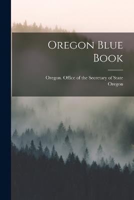 Oregon Blue Book - Oregon