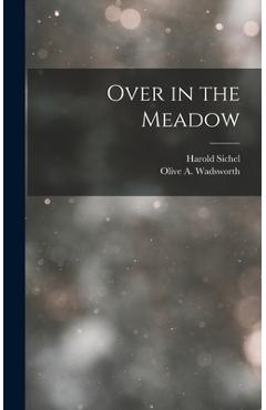 Coperta cărții 'Over in the Meadow - Olive A. Wadsworth'