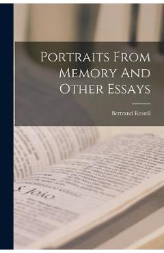 Coperta cărții 'Portraits From Memory And Other Essays - Bertrand Ressell'