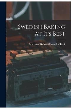 Poza produsului Swedish Baking at Its Best - Marianne 1921- Grönwall Van Der Tuuk