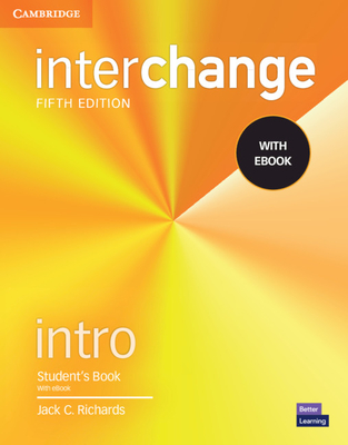 Interchange Intro Student's Book with eBook [With eBook] - Jack C. Richards