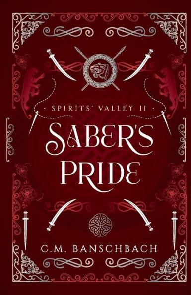 Saber's Pride - C. M. Banschbach