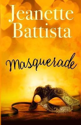 Masquerade - Jeanette Battista