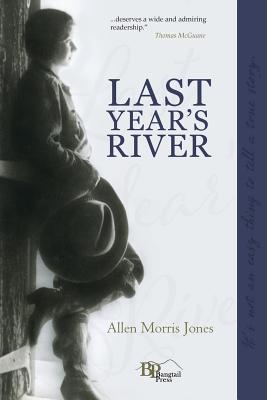 Last Year's River - Allen Morris Jones