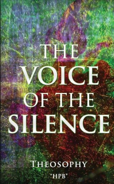 The VOICE of The SILENCE: Theosophy - H. P. B