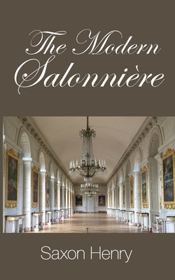 Coperta cărții 'The Modern Salonnière - Saxon Henry'