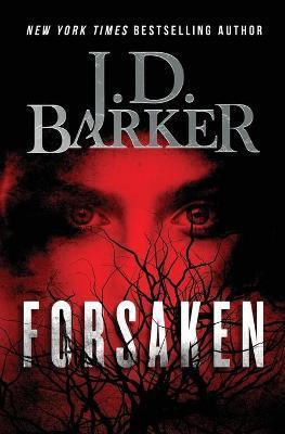 Forsaken: Book One of the Shadow Cove Saga - J. D. Barker