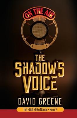 The Shadow's Voice - David Greene