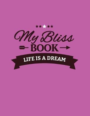 My Bliss Book - Sheri Fink