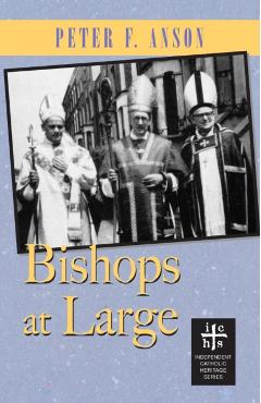 Bishops at Large - Peter F. Anson