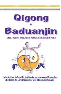 Coperta cărții 'Qigong & Baduanjin: Beginning Qigong and learning its secrets. - Myke Symonds'