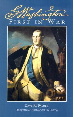 Coperta cărții 'George Washington First in War - Dave R. Palmer'