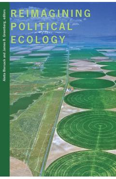 Coperta cărții 'Reimagining Political Ecology - Aletta Biersack'