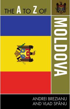 Poza produsului The A to Z of Moldova - Andrei Brezianu