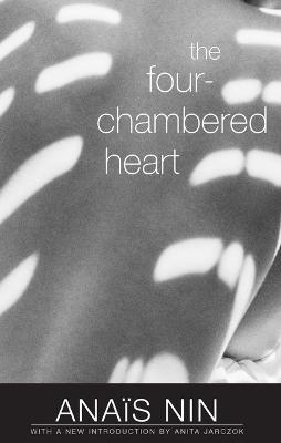 The Four-Chambered Heart - Anaïs Nin
