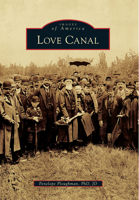 Coperta cărții 'Love Canal - Penelope Ploughman Phd Jd'