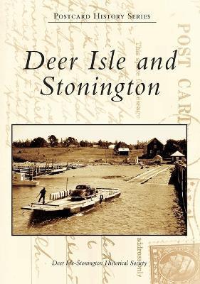 Deer Isle and Stonington - Deer Isle-stonington Historical Society
