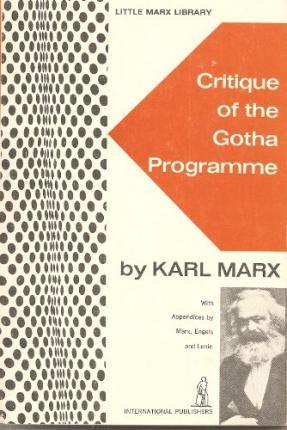 Critique of the Gotha Program - Karl Marx
