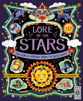 Lore of the Stars: Folklore and Wisdom from the Skies Above - Claire Cock-starkey