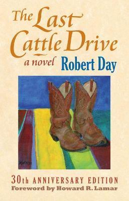 The Last Cattle Drive - Robert Day
