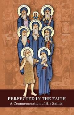Poza produsului Perfected in the Faith: A Commemoration of His Saints - St Mark Church