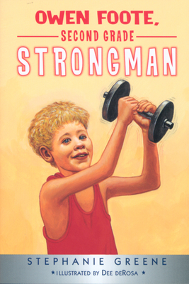 Coperta cărții 'Owen Foote, Second Grade Strongman - Stephanie Greene'