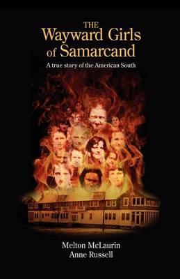 The Wayward Girls of Samarcand - Melton A. Mclaurin