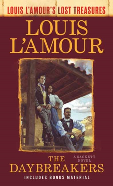 The Daybreakers (Lost Treasures): A Sackett Novel - Louis L'amour