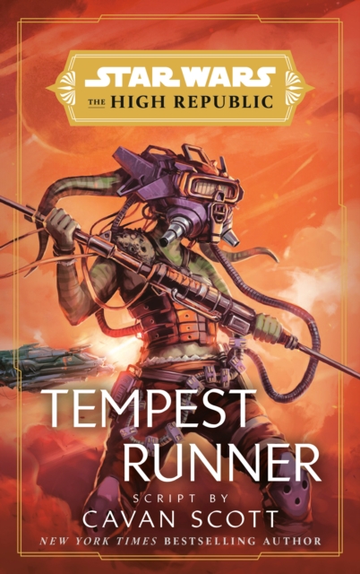 Star Wars: Tempest Runner (the High Republic) - Cavan Scott