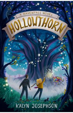 Poza produsului Hollowthorn: A Ravenfall Novel - Kalyn Josephson