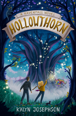 Hollowthorn: A Ravenfall Novel - Kalyn Josephson