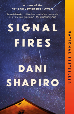 Signal Fires - Dani Shapiro