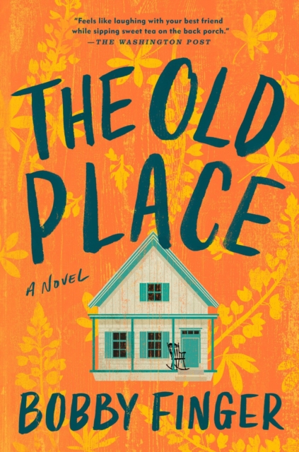 The Old Place - Bobby Finger