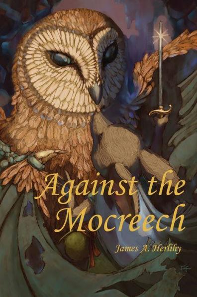Against the Mocreech - James Aurelius Herlihy