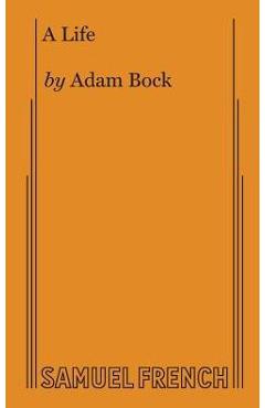 Coperta cărții 'A Life - Adam Bock'